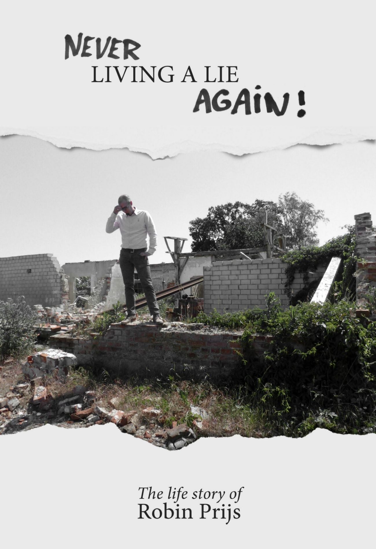 Ne plus jamais vivre dans le mensonge - Robin Prijs (Livre de poche)