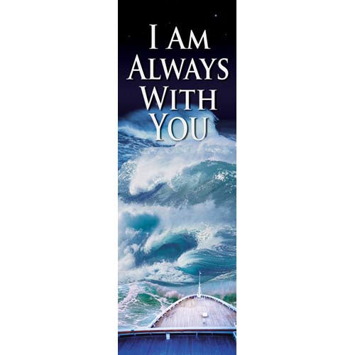 I Am Always With You - Indoor Banner